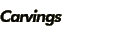 Carvings